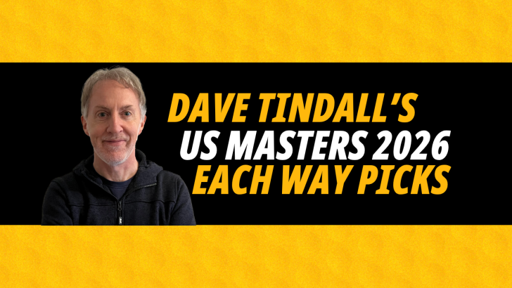 Dave Tindall's US Masters tips